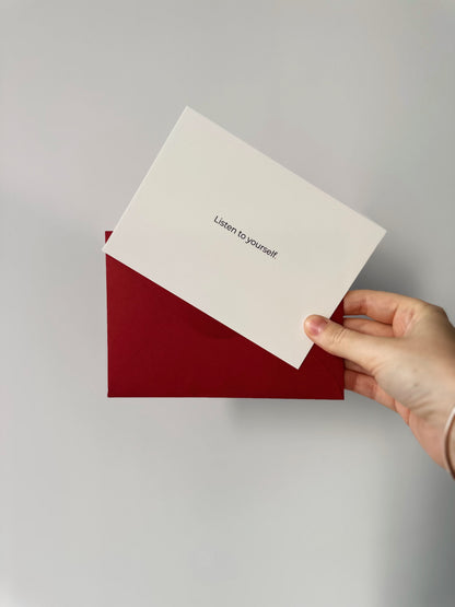 "Listen to yourself" A6 Postcard with red envelope